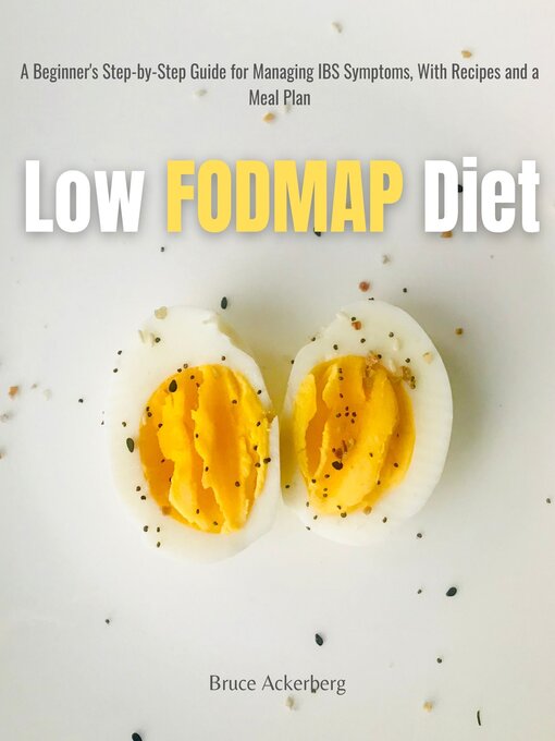 Title details for Low FODMAP Diet by Bruce Ackerberg - Available